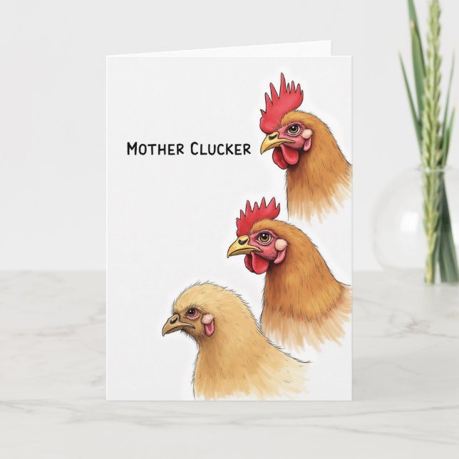 Poultry Mother Clucker Day Card (Front)