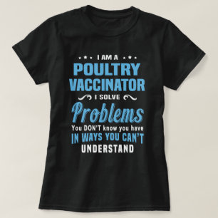 Poultry Vaccinator T-Shirt