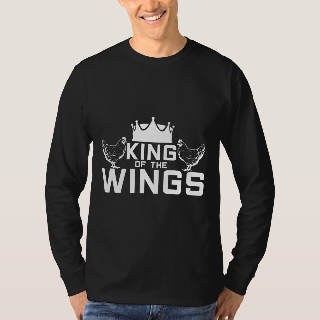 Poultry Wing Chicken King Meat   T-Shirt (Front)