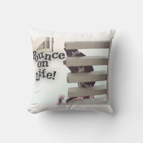 Pounce For Your Life Motivation Slogan Throw Pillow
