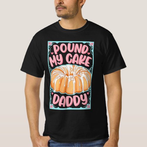 Pound My Cake Daddy Tank Top T_shirt