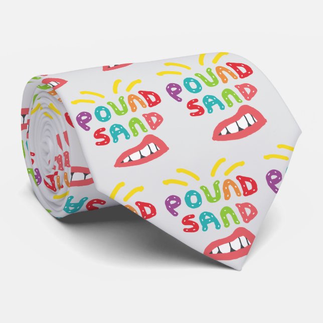 Pound Sand Neck Tie (Rolled)