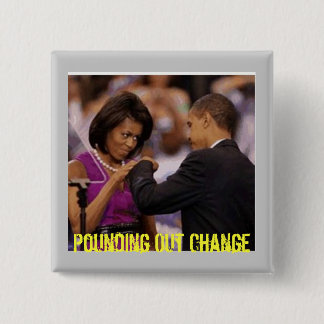 Pounding Out Change - Customized Button