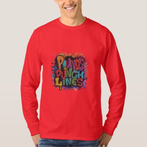 Pounds and Punchlines T_Shirt