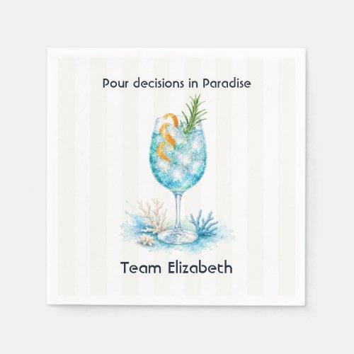 Pour Decisions in Paradise Coastal Cocktail Bach Napkins