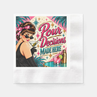 Pour Decisions Made Here Retro Cocktail 1950s Napkins