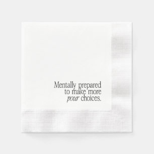 "Pour" Decisions Napkins