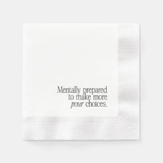 "Pour" Decisions Napkins