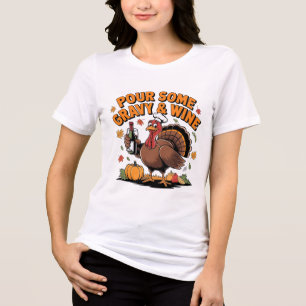 Pour Some Gravy and Wine Funny Thanksgiving Turkey Tri-Blend Shirt