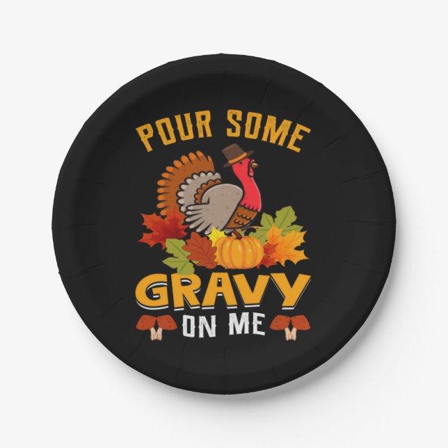 pour some gravy on me thanksgiving for halloween paper plates (Front)