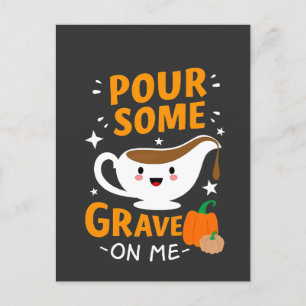 Pour Some Gravy On Me Thanksgiving Turkey Postcard