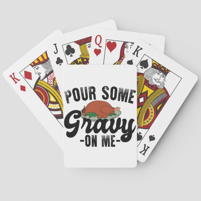 Pour Some Gravy On Me Turkey Thanksgiving Dinner Poker Cards (Back)