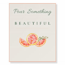 Pour Something Beautiful Mimosa Bar Sign