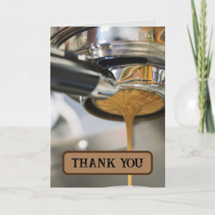 Pouring Espresso from Coffee Machine Thank You Card