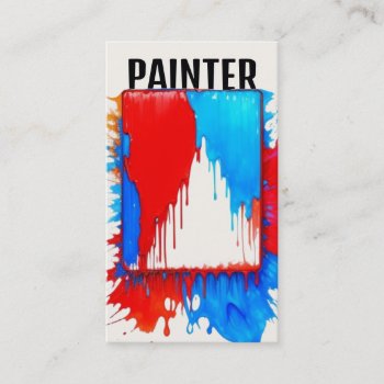 Pouring Red White And Blue Painter Business Card by businessCardsRUs at Zazzle