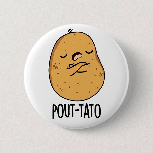 Pout-tato Funny Potato Pun  Button (Front)