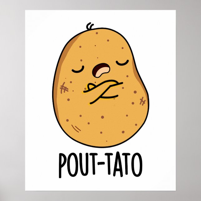 Pout-tato Funny Potato Pun  Poster (Front)