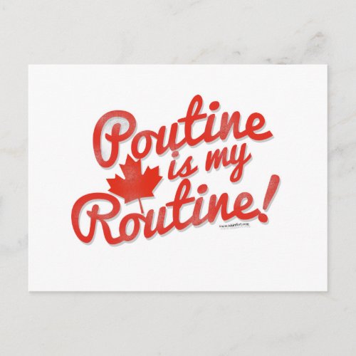 Poutine is my Routine Postcard