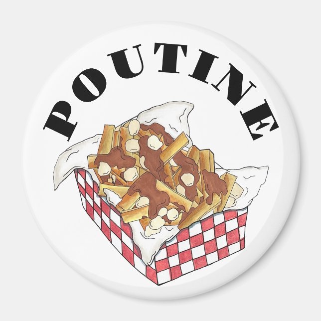 Poutine Quebec Canada Canadian Food French Fries  Magnet (Front)