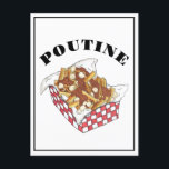 Poutine Quebec Canada Canadian Food French Fries  Postcard<br><div class="desc">Design features an original marker illustration of poutine,  a dish popular in Quebec,  Canada,  and featuring french fries topped with cheese curds and brown gravy. Ideal for your favourite foodie!</div>