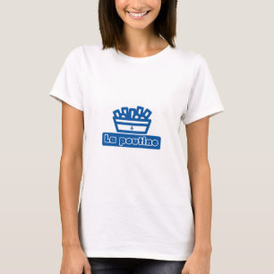 Poutine T-Shirt