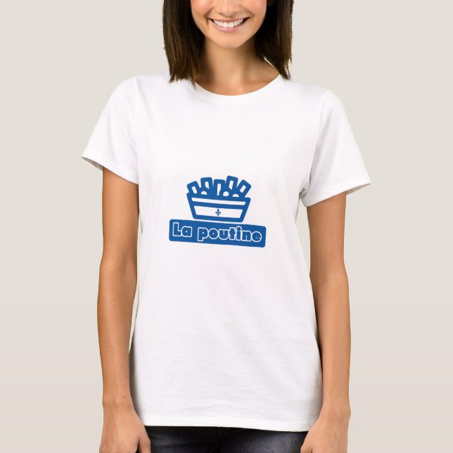 Poutine T-Shirt (Front)