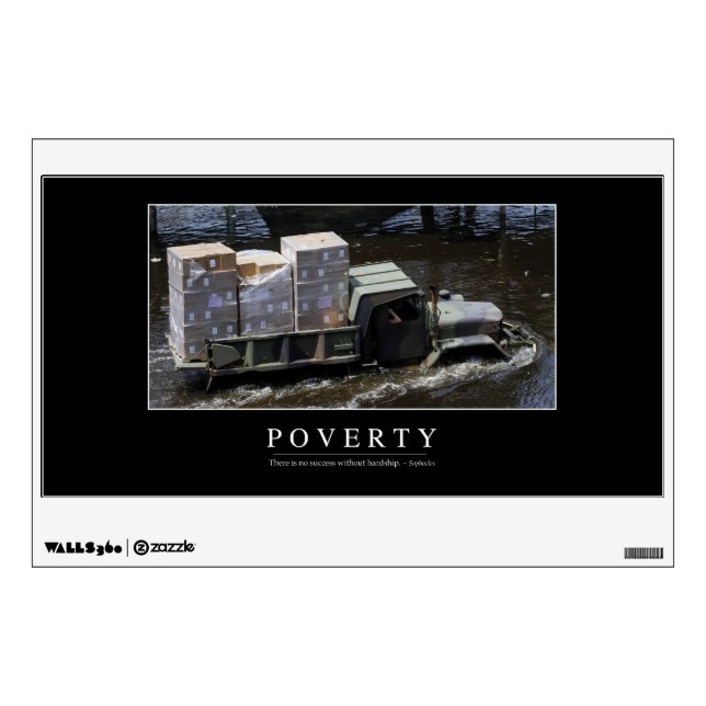 Poverty: Inspirational Quote 2 Wall Sticker (Front)