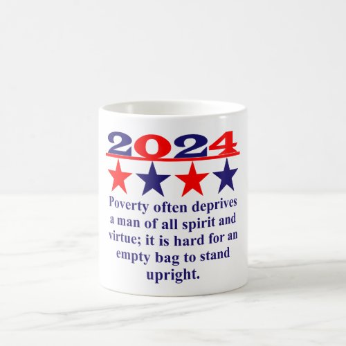Poverty Often Deprives A Man _ Political Quote  Coffee Mug