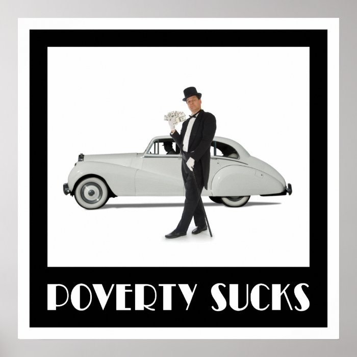 Poverty Sucks Poster