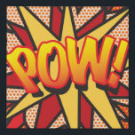 POW Fun Retro Comic Book Pop Art Faux Canvas Print<br><div class="desc">A fun,  cool and trendy retro comic book pop art-inspired design that puts the wham,  zap,  pow into your day. The perfect gift for superheroes,  your friends,  family or as a treat to yourself. Designed by ComicBookPop© at www.zazzle.com/comicbookpop*</div>