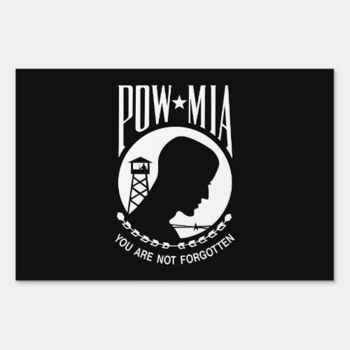 POW MIA American Military Heroes Prisoners of War Sign