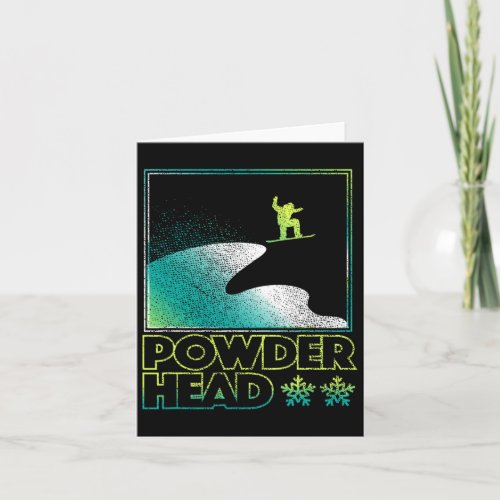 Powder Head Shirt Snowboard Ski Snowboarding Skiin Card