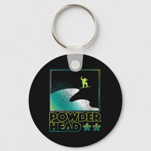 Powder Head Shirt Snowboard Ski Snowboarding Skiin Keychain