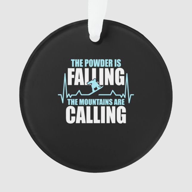 Powder Is Falling Snowboard Ornament (Front)