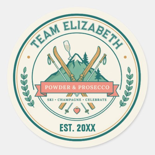 Powder &amp; Prosecco Ski Club Bachelorette Weekend Classic Round Sticker