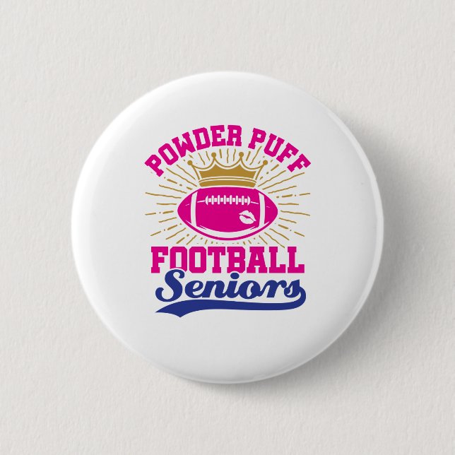 Powder Puff Football Seniors Button (Front)