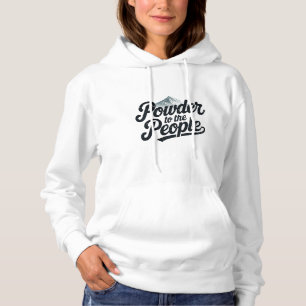 "Powder to the People" Retro Snowboard & Ski  Hoodie