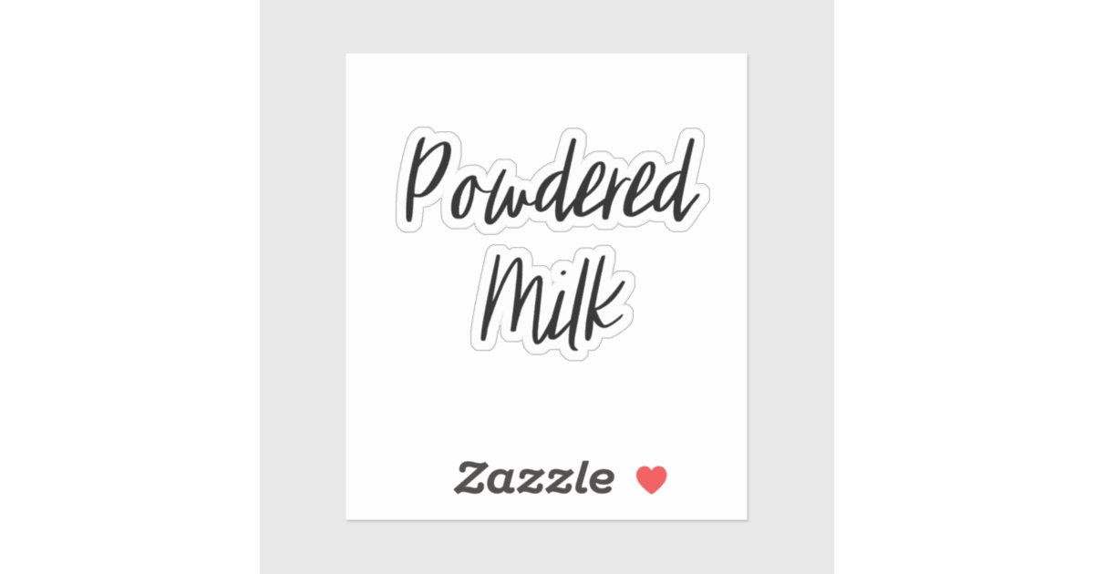 Powdered Milk Storage Sticker Zazzle