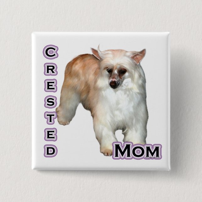 Powderpuff Crested Mom 4  - Button (Front)
