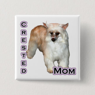 Powderpuff Crested Mom 4 - Button