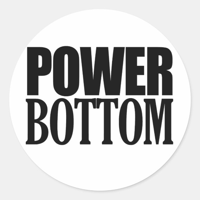 POWER BOTTOM CLASSIC ROUND STICKER (Front)