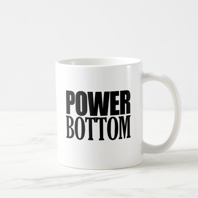 POWER BOTTOM COFFEE MUG (Right)