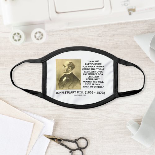 Power Exercised Civil Prevent Harm JS Mill Quote Face Mask