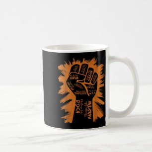 Power Fist Hand Inspiring Black Leaders Black Hist Coffee Mug