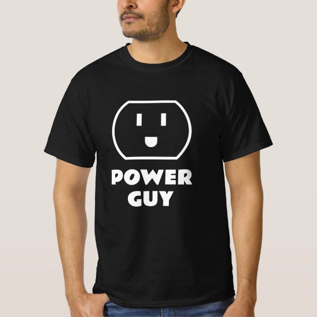 Power Guy socket t shirt. Fun tee for electricians (Front)