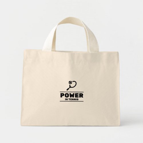 Power in tennis mini tote bag