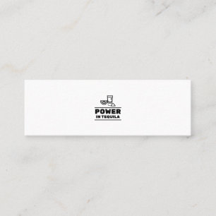 Power in tequila mini business card