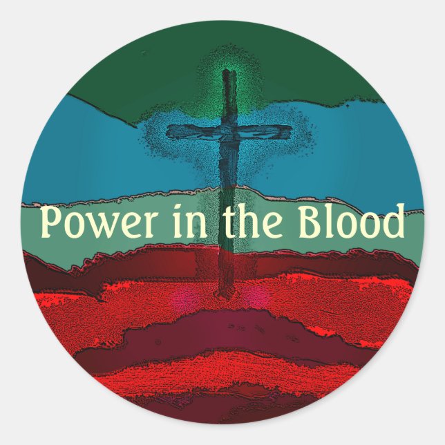 Power in the Blood of Jesus Classic Round Sticker (Front)