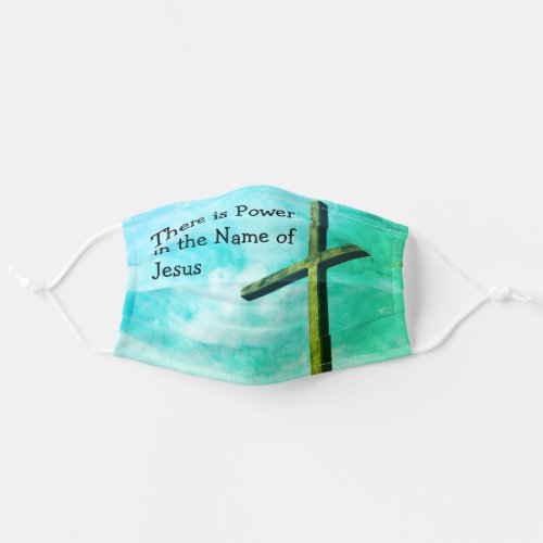 POWER IN THE NAME OF JESUS Customizable AQUA Adult Cloth Face Mask