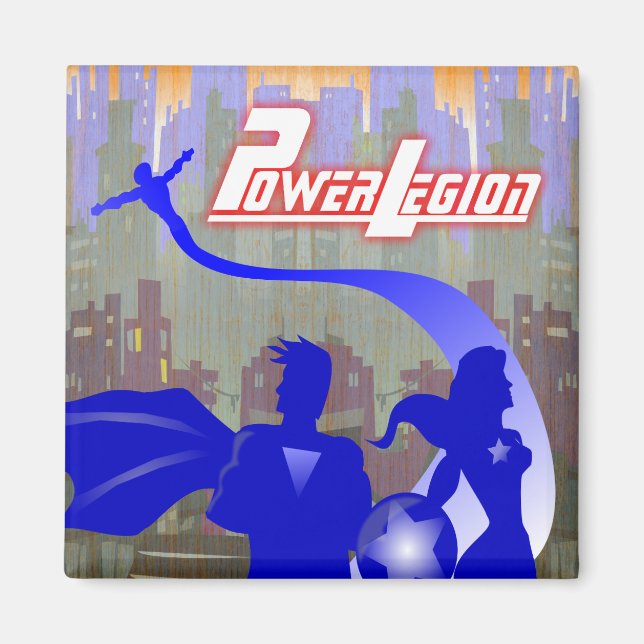 Power Legion - Super Heroic Magnet (Front)